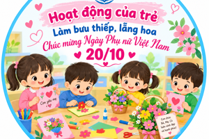 HOẠT ĐỘNG CHÚC MỪNG NGÀY PHỤ NỮ VIỆT NAM 20/10/2026