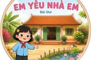Bài thơ: Em yêu nhà em