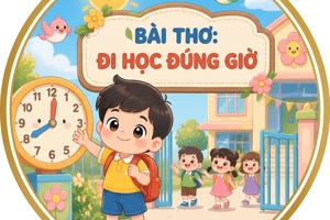 Bài thơ: Đi học đúng giờ